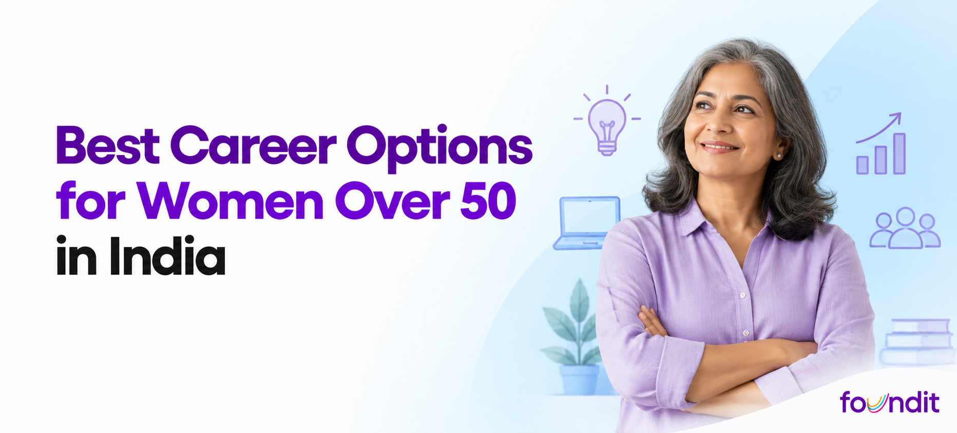 Best career options for women over 50 in India, featuring a confident mature woman with career growth and professional development icons.